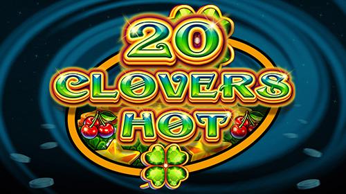 20 Clovers Hot